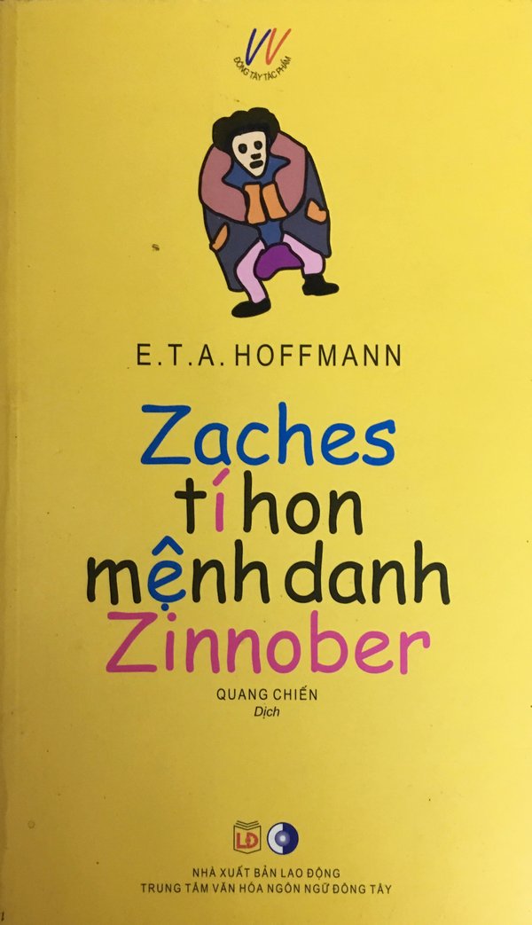 Zaches Tí Hon Mệnh Danh Zinnober - E. T. A. Hoffmann