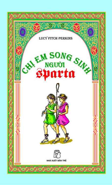 Chị Em Song Sinh Người Sparta - Lucy Fitch Perkins