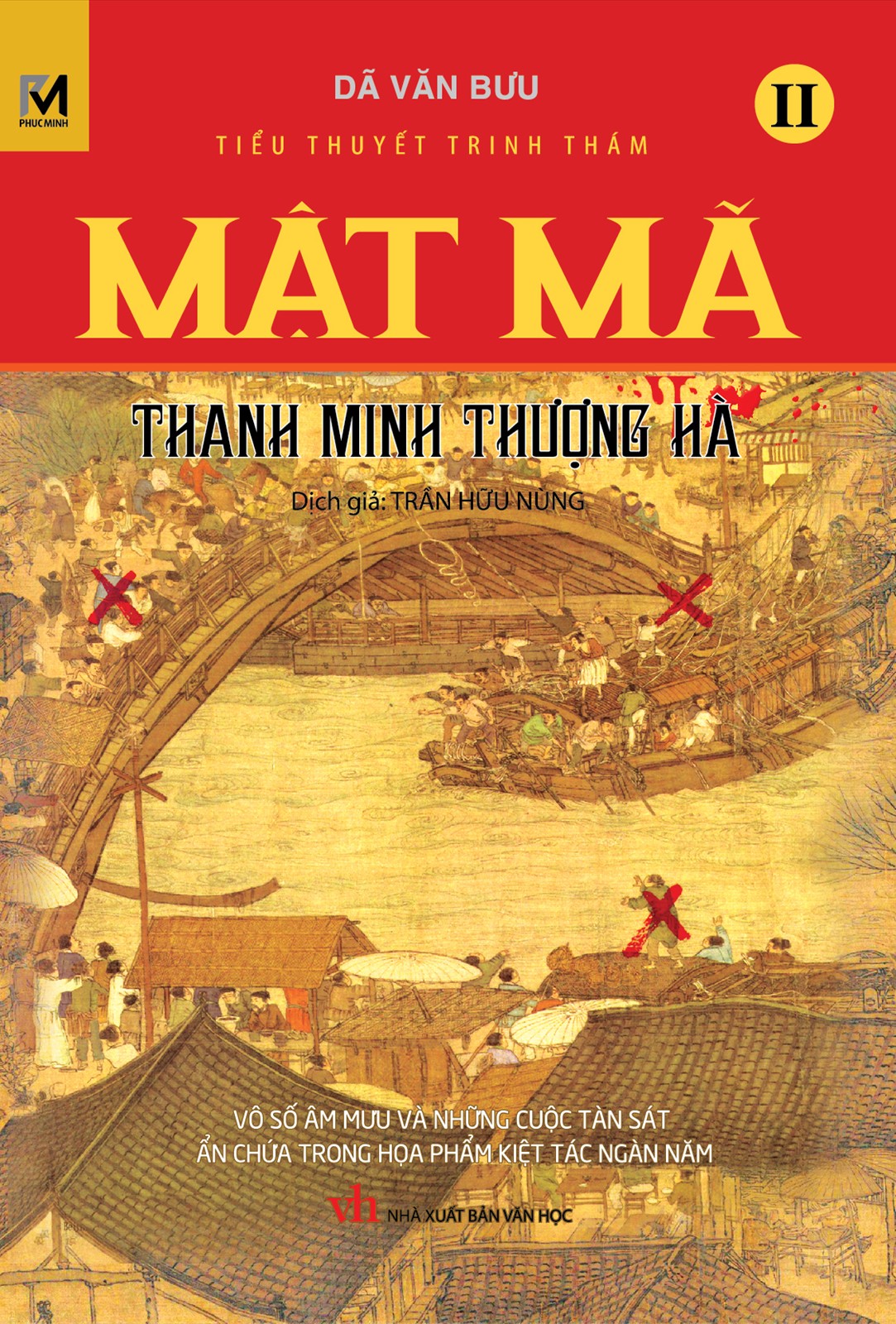 Mật Mã Thanh Minh Thượng Hà Tập 2 - Dã Văn Bưu