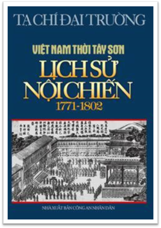 Việt Nam Tây Sơn: Lịch sử Nội chiến - Tạ Chí Đại Trường