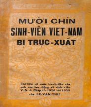 Mười Chín Sinh Viên Việt Nam Bị Trục Xuất - Lê Văn Thử