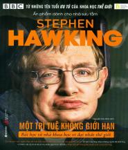 Stephen Hawking - Một Trí Tuệ Không Giới Hạn - Tác giả: Nhiều tác giả