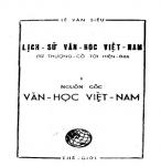 Lịch Sử Văn Học Việt Nam Từ Thời Thượng Cổ Đến Hiện Đại Quyển 1 - Lê Văn Siêu