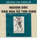 Nguồn Gốc Của Văn Hóa Và Tôn Giáo - Vật Tổ Và Cấm Kỵ - Sigmund Freud