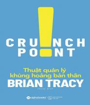 Thuật Quản Lý Khủng Hoảng Bản Thân - Tác giả: Brian Tracy