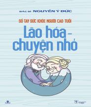 Lão Hóa - Chuyện Nhỏ - BS. Nguyễn Ý Đức