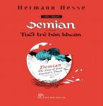 Tuổi Trẻ Băn Khoăn (Demian: Câu Chuyện Tuổi Trẻ Của Emil Sinclair) - Hermann Hesse