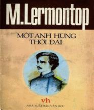 Một Anh Hùng Thời Đại - M. Lermontov