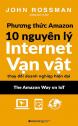 Phương Thức Amazon - 10 Nguyên Lý Internet Vạn Vật Thay Đổi Doanh Nghiệp Hiện Đại