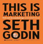 Thế Mới Là Marketing! - Tác giả: Seth Godin