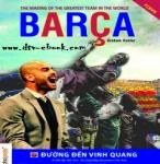 Barca: Hành Trinh Tới Vinh Quang