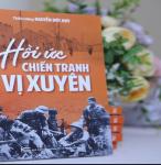 'Hồi ức chiến tranh Vị Xuyên' của vị tướng 90 tuổi