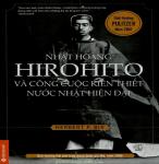 Nhật Hoàng Hirohito Và Công Cuộc Kiến Thiết Nước Nhật Hiện Đại