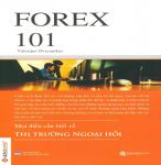 Forex 101 - Mọi Điều Cần Biết Về Thị Trường Ngoại Hối