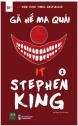 IT - Gã Hề Ma Quái - Tập 2 - Tác giả: Stephen King