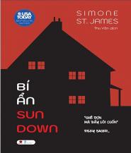 Bí Ẩn Sun Down - Tác giả: Simone ST James