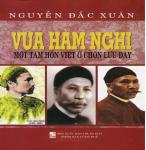 Vua Hàm Nghi, Một Tâm Hồn Việt Ở Chốn Lưu Đày