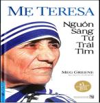 Mẹ Teresa, Nguồn Sáng Từ Trái Tim