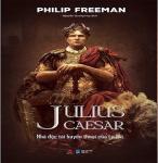 Julius Caesar - Nhà Độc Tài Huyền Thoại Của La Mã