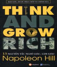 13 Nguyên tắc Nghĩ Giàu Làm Giàu - Napoleon Hill