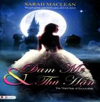 Đam Mê và Thù Hận - Sarah MacLean