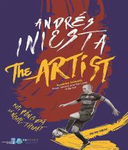 Andrés Iniesta - Khi Bóng Đá Là Nghệ Thuật