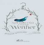 Nỗi Đau của Chàng Werther - Johann Wolfgang von Goethe