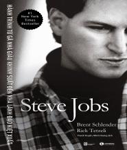 Steve Jobs - Hành Trình Từ Gã Nhà Giàu Khinh Suất Đến Nhà Lãnh Đạo Kiệt Xuất - Brent Schlender