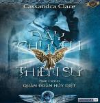 Quân Đoàn Hủy Diệt Tập 1: Dây Chuyền Thiên Sứ - Cassandra Clare