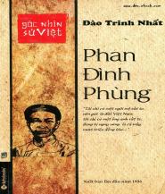 Góc Nhìn Sử Việt: Phan Đình Phùng - Đào Trinh Nhất