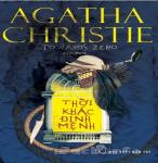 Thời Khắc Định Mệnh - Agatha Christie