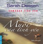 Muối Của Tình Yêu - Sarah Dessen