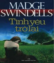 Tình Yêu Trở Lại - Madge Swindells