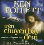 Ebook Trên Chuyến Bay Đêm - Ken Follett full prc, pdf, epub [Trinh Thám]