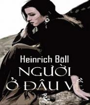 Người Ở Đâu Về - Heinrich Boll