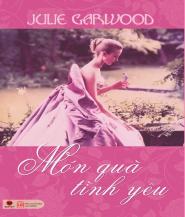 Món Quà Tình Yêu - Julie Garwood