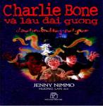 Charlie Bone và Lâu Đài Gương - Jenny Nimmo