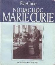 Nữ Bác Học Marie Curie - Eve Curie