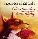 Con Chó Nhỏ Mang Giỏ Hoa Hồng - Nguyễn Nhật Ánh