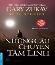 Những Câu Chuyện Tâm Linh - Gary Zukav