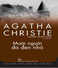 Mười Người Da Đen Nhỏ - Agatha Christie.