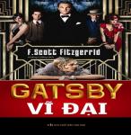 9 Sự thật về cuốn 'Gatsby Vĩ  Đại' mà bạn chưa biết