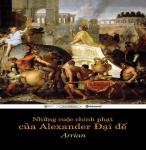 Những Cuộc Chinh Phạt của Alexander Đại đế - Arrian