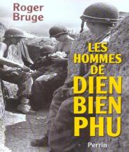 Điện Biên Phủ từ góc nhìn của người lính Pháp - Roger Bruge