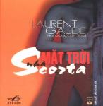 Mặt Trời Nhà Scorta - Laurent Gaude