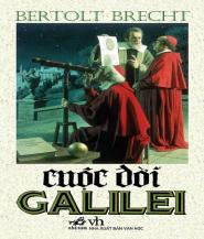 Cuộc Đời Galilei - Bertolt Brecht