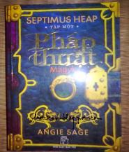 Septimus Heap Tập 1: Pháp Thuật - Angie Sage