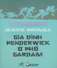 Gia Đình Penderwick Ở Phố Gardam - Jeanne Birdsall