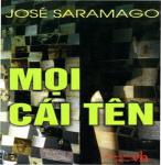 Mọi Cái Tên - Jose Saramago
