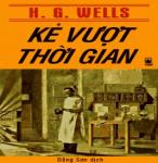 Kẻ Vượt Thời Gian - Herbert George Wells